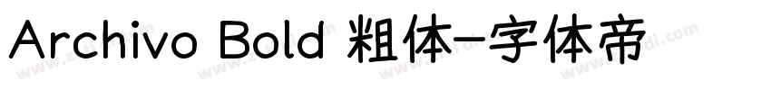 Archivo Bold 粗体字体转换
